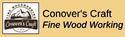 Conover's Craft - Fine Wood Working