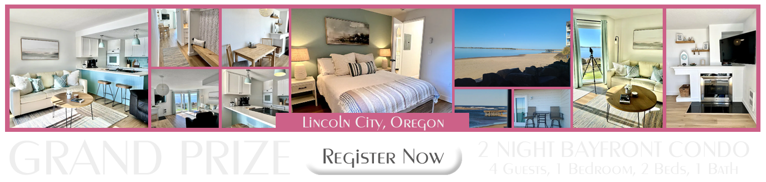 Earn three free raffle tickets! Register and follow us on Facebook by October 11th. Grand prize is a two night stay in a bayfront condo in Lincoln City, Oregon. Four guests, one bedroom, two beds, and one bath. Register Now!