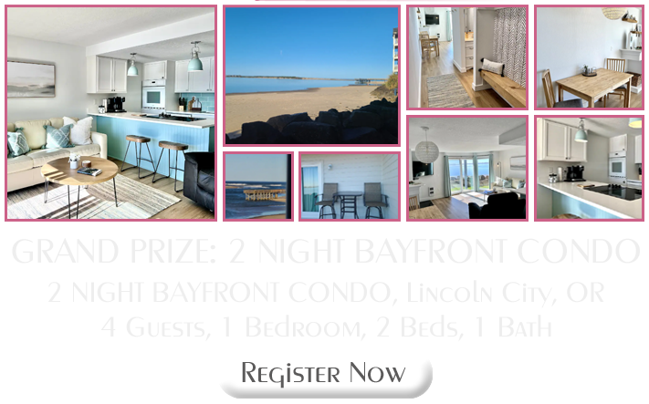 Earn three free raffle tickets! Register and follow us on Facebook by October 11th. Grand prize is a two night stay in a bayfront condo in Lincoln City, Oregon. Four guests, one bedroom, two beds, and one bath. Register Now!